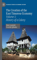 Creation of the East Timorese Economy