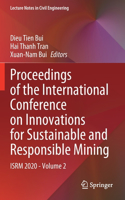 Proceedings of the International Conference on Innovations for Sustainable and Responsible Mining: Isrm 2020 - Volume 2