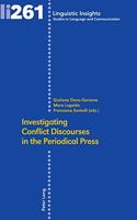 Investigating Conflict Discourses in the Periodical Press