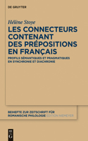 Les connecteurs contenant des prépositions en français: Profils semantiques et pragmatiques en synchronie et diachronie