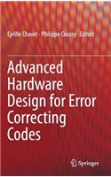 Advanced Hardware Design for Error Correcting Codes