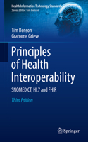Principles of Health Interoperability: Snomed Ct, Hl7 and Fhir