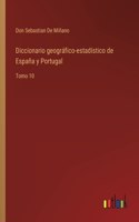 Diccionario geográfico-estadístico de España y Portugal