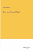 Notes from Plymouth Pulpit