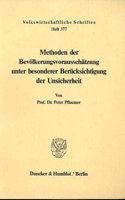 Methoden Der Bevolkerungsvorausschatzung Unter Besonderer Berucksichtigung Der Unsicherheit