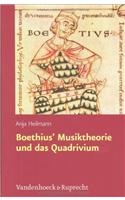 Boethius' Musiktheorie Und Das Quadrivium