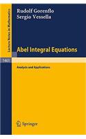 Abel Integral Equations