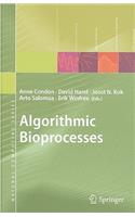 Algorithmic Bioprocesses