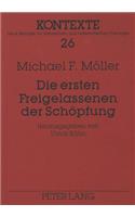 Die Ersten Freigelassenen Der Schoepfung
