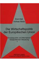 Die Wirtschaftspolitik der Europaeischen Union