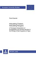 Articulating Creation, Articulating Kerygma