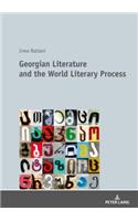 Georgian Literature and the World Literary Process