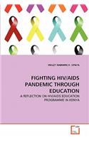 Fighting Hiv/AIDS Pandemic Through Education
