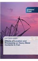Effects of Location and Processing on Heavy Metal Contents in Fish