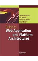 Guide to Web Application and Platform Architectures