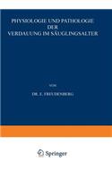 Physiologie Und Pathologie Der Verdauung Im Säuglingsalter