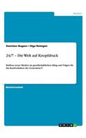 24/7 - Die Welt auf Knopfdruck: Einfluss neuer Medien im gesellschaftlichen Alltag und Folgen für das Kaufverhalten der Generation Y(German)
