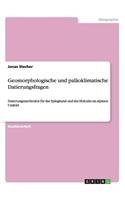 Geomorphologische und paläoklimatische Datierungsfragen