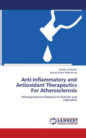 Anti-inflammatory and Antioxidant Therapeutics For Atherosclerosis