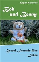 Bob und Benny