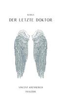 Der letzte Doktor