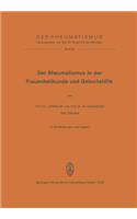 Der Rheumatismus in der Frauenheilkunde und Geburtshilfe