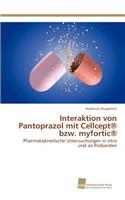 Interaktion von Pantoprazol mit Cellcept(R) bzw. myfortic(R)
