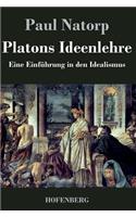 Platons Ideenlehre: Eine Einführung in den Idealismus