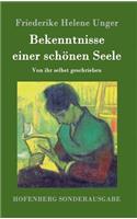 Bekenntnisse einer schönen Seele