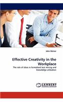 Effective Creativity in the Workplace