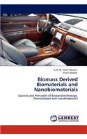 Biomass Derived Biomaterials and Nanobiomaterials