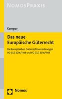 Das Neue Europaische Guterrecht