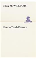 How to Teach Phonics