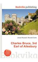 Charles Bruce, 3rd Earl of Ailesbury: (English)