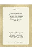 Collection of Treaties and Conventions concluded by Russia with foreign powers. Volume III. Tracts with Austria 1808-1815