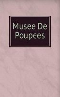 Musee De Poupees