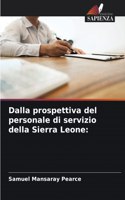 Dalla prospettiva del personale di servizio della Sierra Leone