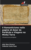 Romanticismo nelle pagine di Amor de Perdição e Viagens na Minha Terra
