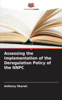 Assessing the Implementation of the Deregulation Policy of the NNPC