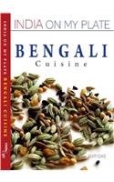 Bengali Cuisine:India on My Plate