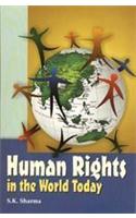 Human Rights in the World Today