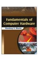 Fundamentals of Computer Hardware