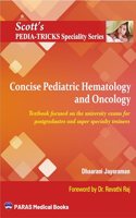 Scott's Pediatricks Specialty Series: Concise Pediatric Hematology and Oncology 1st/2024