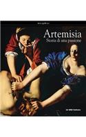 Artemisia Gentileschi: The Story of a Passion