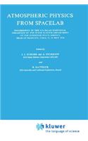 Atmospheric Physics from Spacelab: Proceedings of the 11th Eslab Symposium, Organized by the Space Science Department of the European Space Agency, Held at Frascati, Italy, 11–14 May (61 Astrophysics and Space Science Library)