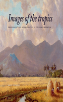 Images of the Tropics