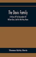 Davis Family; A History Of The Descendants Of William Davis, And His Wife Mary Means