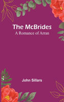 McBrides; A Romance of Arran