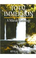Total Immersion: A Mikvah Anthology
