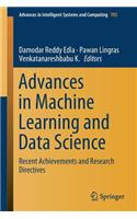 Advances in Machine Learning and Data Science